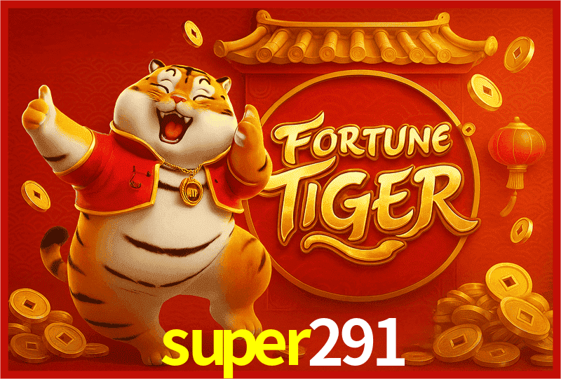 super291 Fortune Tiger